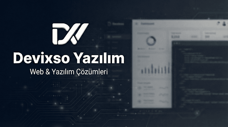 [Devixso yazılım] – Web Tasarım & Yazılım Hizmetleri | Tekirdağ görseli